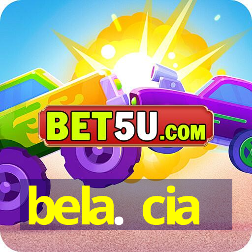 bela. cia